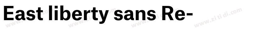 East liberty sans Re字体转换